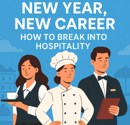 New Year, New Career: How to Break into Hospitality